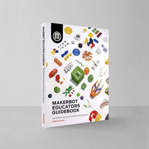MakerBot Educators Guidebook, Vol. 3 (2021)